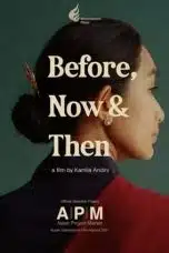 Nonton film Before, Now & Then (2022) idlix , lk21, dutafilm, dunia21