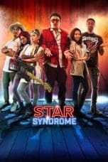 Nonton film Star Syndrome (2023) idlix , lk21, dutafilm, dunia21
