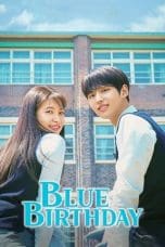Nonton film Blue Birthday (2021) idlix , lk21, dutafilm, dunia21