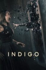 Nonton film Indigo (2023) idlix , lk21, dutafilm, dunia21